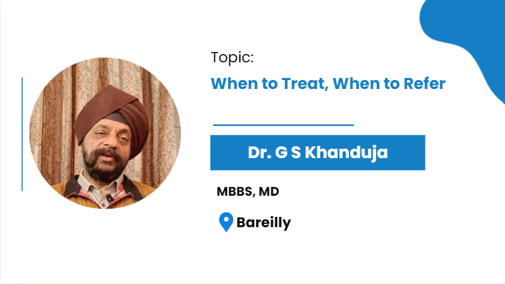 When to Treat, When to Refer
