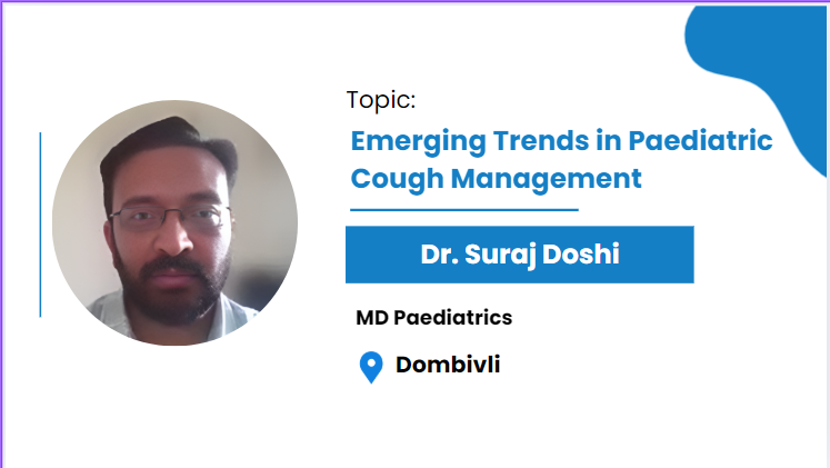 Emerging Trends in Paediatric Cough Management