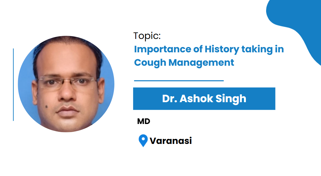 Importance of History taking in Cough Management