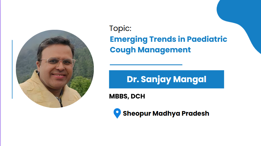 Emerging Trends in Paediatric Cough Management