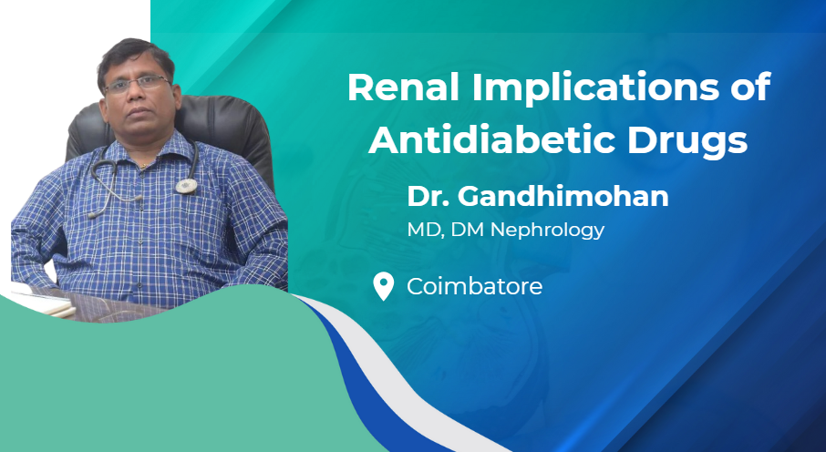 Renal Implications of Antidiabetic Drugs