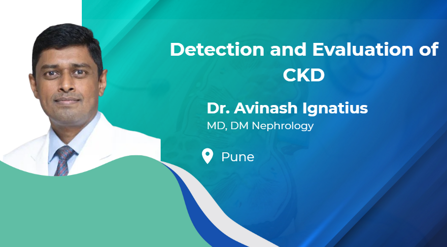 Detection and evaluation of CKD