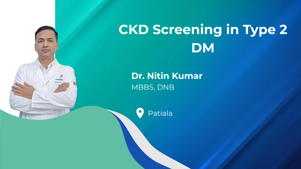CKD Screening in Type 2 DM