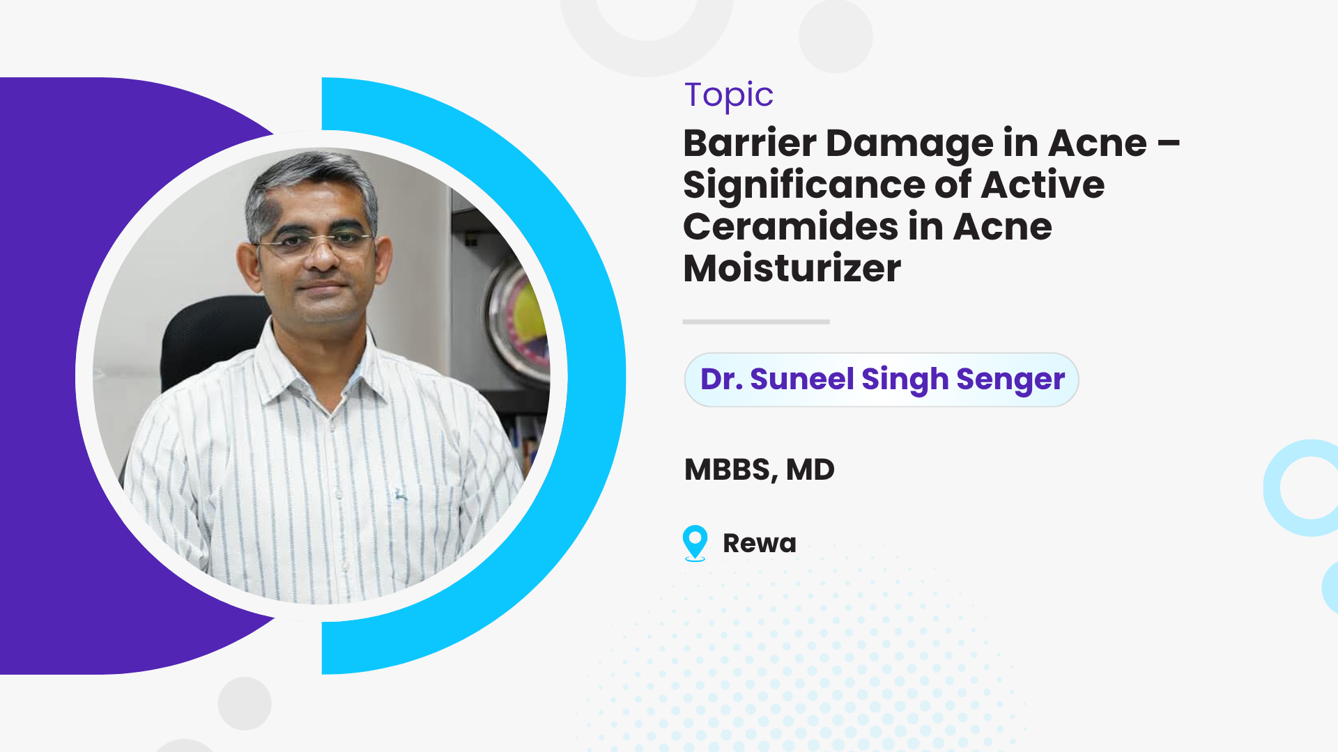 Barrier Damage in Acne – Significance of Active Ceramides in Acne Moisturizer