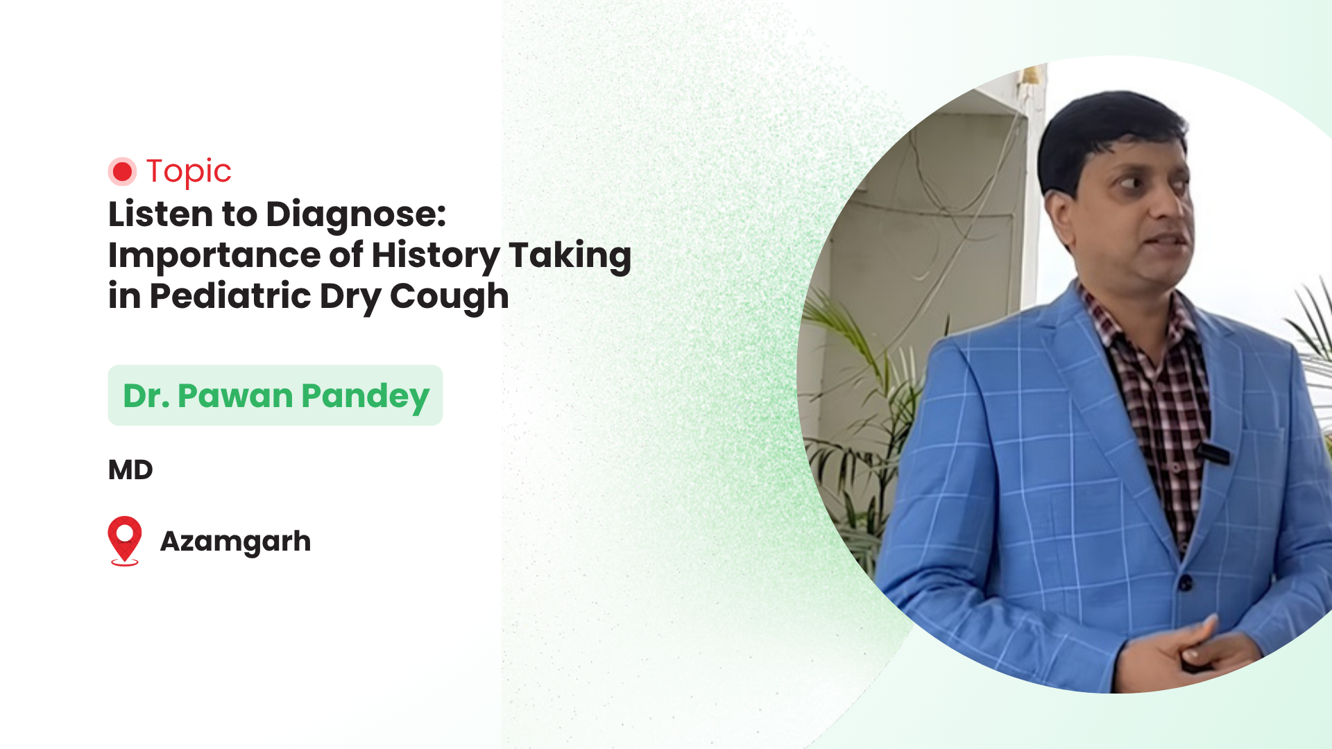 Listen to Diagnose: Importance of History Taking in Pediatric Dry Cough