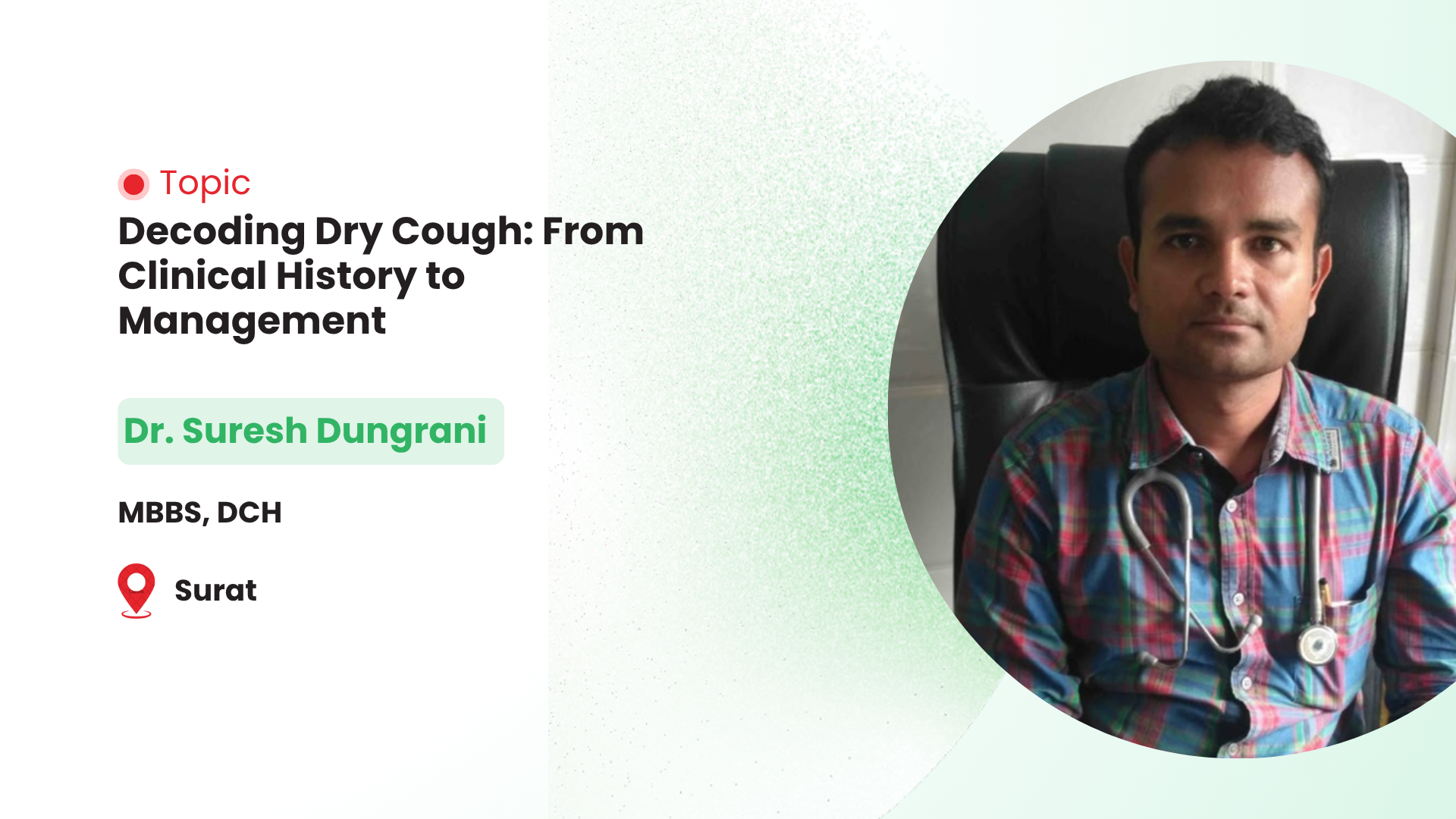 Decoding Dry Cough: From Clinical History to Management