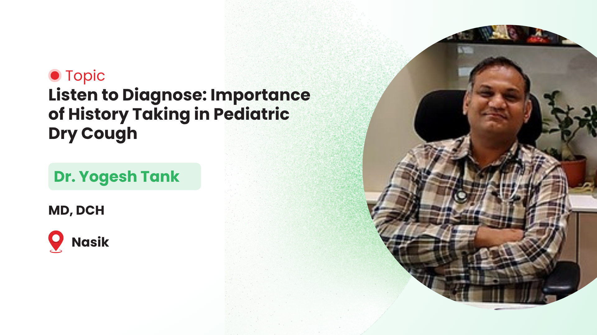 Listen to Diagnose: Importance of History Taking in Pediatric Dry Cough